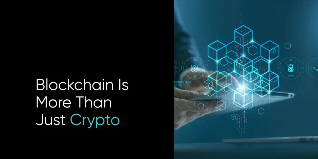 How blockchain is powering more than just cryptocurrency